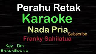 Download lagu PERAHU RETAK-Franky Sahilatua-Lagu Nostalgia|KARAOKE NADA PRIA ​⁠ -Male-Cowok-Laki-laki@ucokku mp3