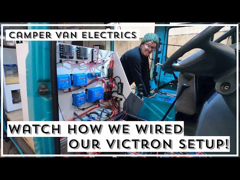 How We Wired Our Victron System | CAMPER VAN ELECTRICS | Mercedes Vario Conversion | VAN BUILD EP30