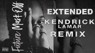 Future - Mask Off [EXTENDED] ft. Kendrick Lamar