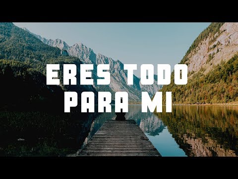 Es todo para mi | Canto Adventista