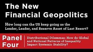 The New Financial Geopolitics ─ Distributional Dilemmas: Inequality and Systemic Stability