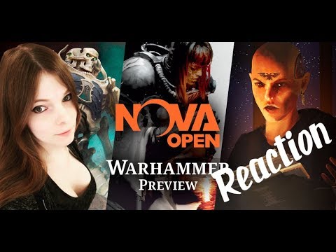 Nova Open Warhammer Preview Reaction! OMG the New Sisters Look Amazing!