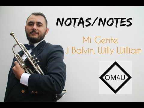 Notas Mi Gente | J Balvin & Willy William