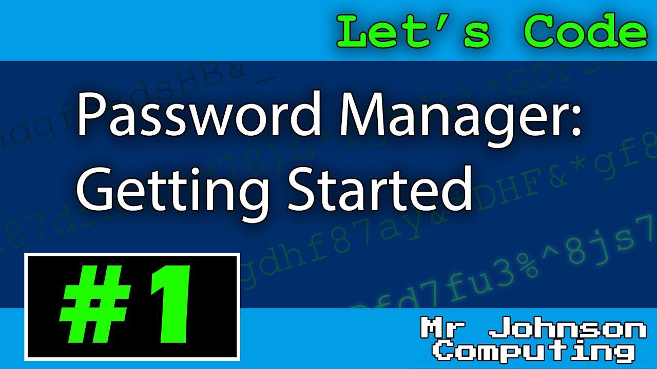 [Let's Code] Password Manager #1