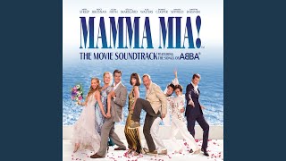 Our Last Summer (From 'Mamma Mia!' Original Motion Picture Soundtrack)