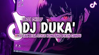 Download lagu DJ DUKA - LAST CHILD || KAU MEMBUNUHKU DENGAN KEPEDIHAN INI X KU TAK BISA STYLE KONDANG VIRAL TIKTOK mp3 Download lagu DJ DUKA - LAST CHILD || KAU MEMBUNUHKU DENGAN KEPEDIHAN INI X KU TAK BISA STYLE KONDANG VIRAL TIKTOK mp3