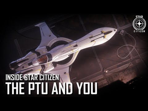 Inside Star Citizen: The PTU and You | 3.5 Ep. 9