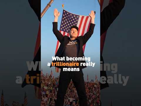 What becoming a trillionaire really means