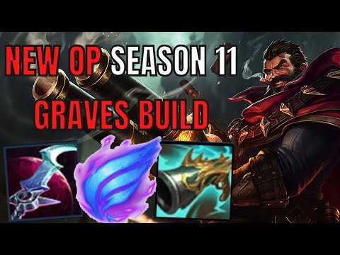 GRAVES SEASON 11 GUIDE!!! HOW TO CARRY!! | GRAVES BEST RUNES AND BUILD INCLUDED | League Of Legends
