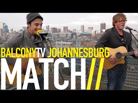 MATCH - MORE THAN ORDINARY (BalconyTV)