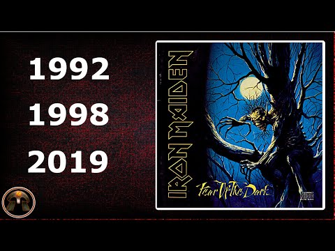 IRON MAIDEN (original vs. remasters) Fear of the Dark