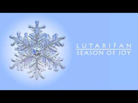 LutariFan - Season Of Joy (Original Mix)