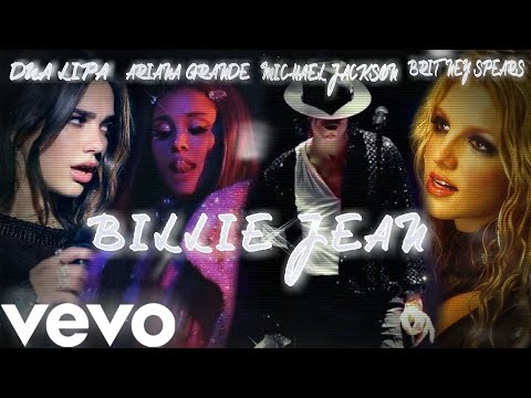 Michael Jackson Billie Jean Ft Dua Lipa X Britney Spears X Ariana Grande (Video oficial)