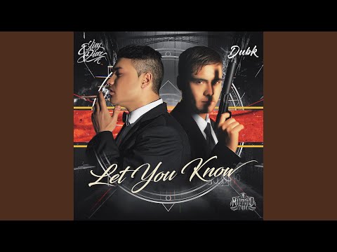 Let You Know (feat. DubK)