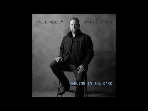 Dancing In The Dark - Neil Medley