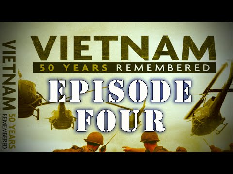 "Vietnam: 50 Years Remembered" Series - "The Tet Offensive" Complete Episode Four