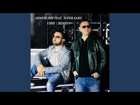 Ushe (Remix) (feat. Super Sako)