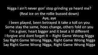 Kevin Gates- Right Game Wrong N**** lyrics