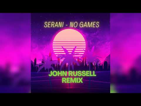 John Rusell - Serani No Games Remix