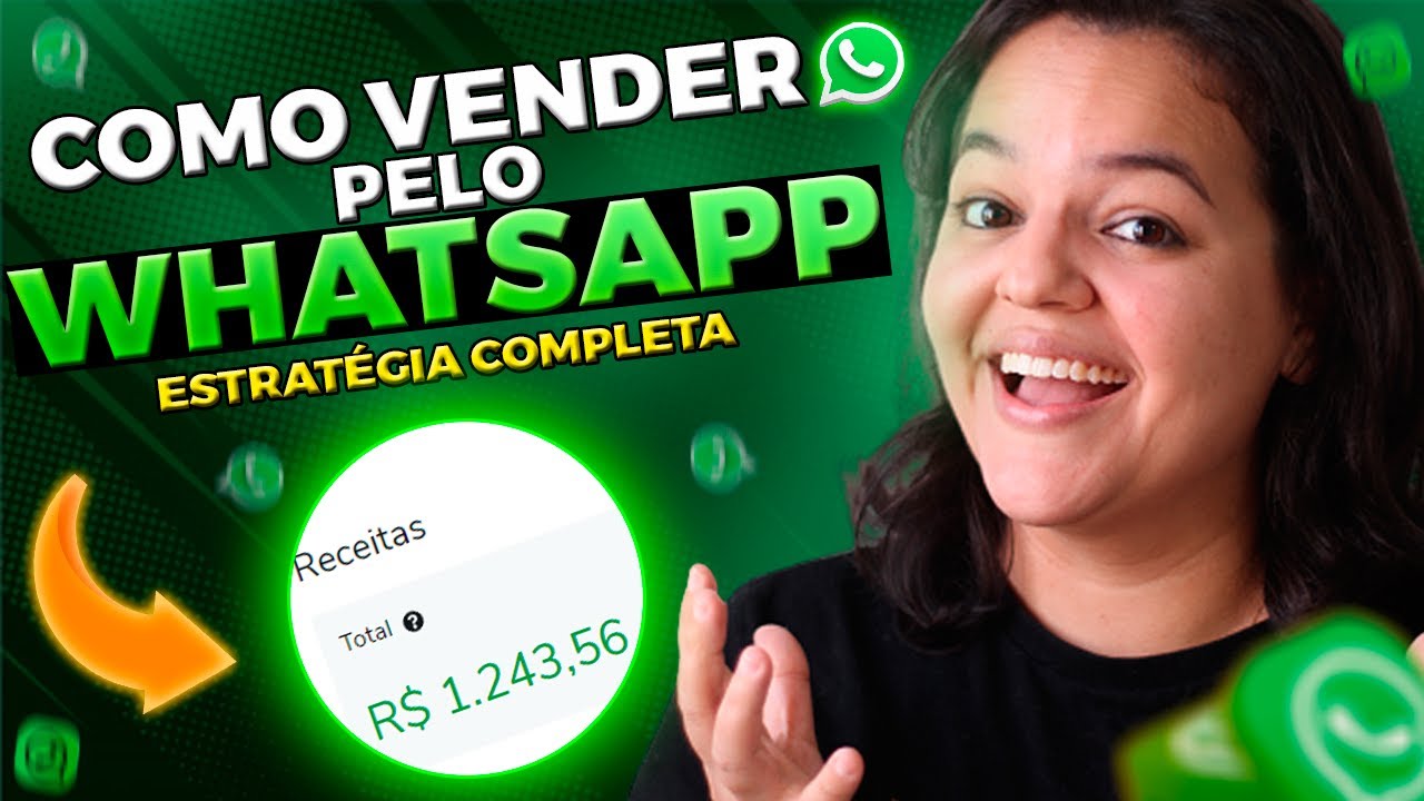 Como vender pelo WhatsApp: Estratégia completa! [Passo a passo]