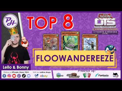 Yu-Gi-Oh! | Double TOP 8 | OTS Championship: Padova & Seregno 🇮🇹 | Floowandereeze | by Lello & Bonny