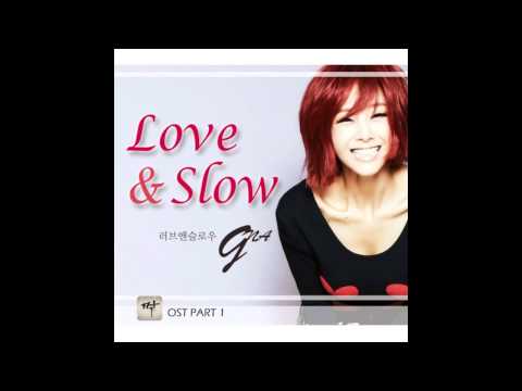 G.NA (지나) - Love & Slow [Mate OST]