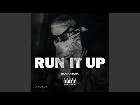 Run It Up (Radio Edit)