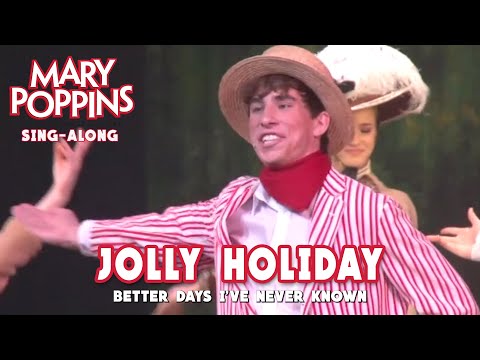 Mary Poppins | Jolly Holiday | Sing-Along