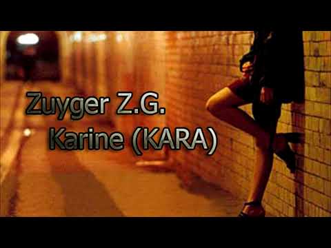 Zuyger Z.G. - Karine (KARA) / 2019 / Arm Rap /
