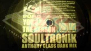 Soultronik-You are the reason (Anthoni Class Dark mix)