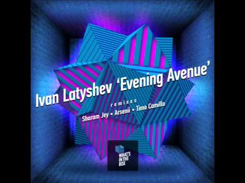 Ivan Latyshev — Evening Avenue (Arsenii Revision)
