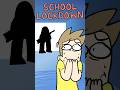 My School Lockdown