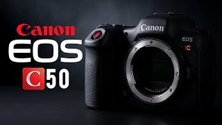 Canon EOS C50 – It's HERE NOW!