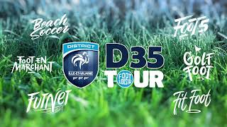 D35 Tour - Découvre le Foot Loisir