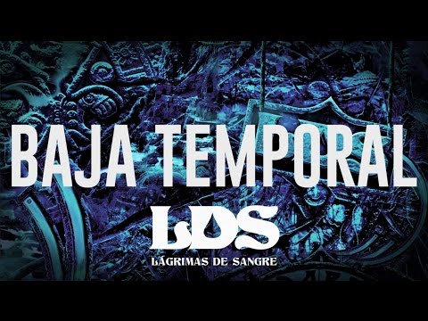 Lágrimas de Sangre -Baja temporal (Viridarquia)