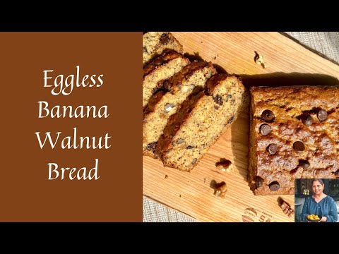 EGGLESS BANANA WALNUT BREAD | HOW TO MAKE BANANA WALNUT BREAD
