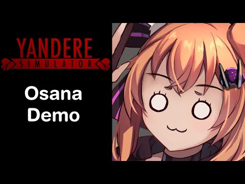 【Yandere Simulator】Osana is Finally Here!
