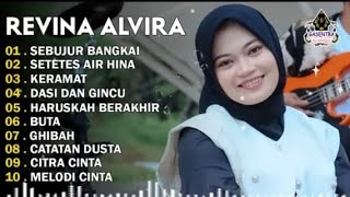 Download lagu REVINA ALVIRA - SEBUJUR BANGKAI - SETETES AIR HINA - DANGDUT LAWAS FULL ALBUM - GASENTRA 2025 mp3
