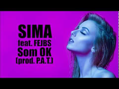 SIMA - Som OK feat. FEJBS (prod. P.A.T.) - |LYRICS VIDEO|