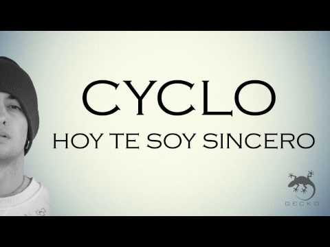 Cyclo - Hoy te soy sincero (Gecko Prod.)