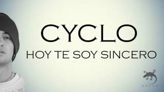 Cyclo - Hoy te soy sincero (Gecko Prod.)