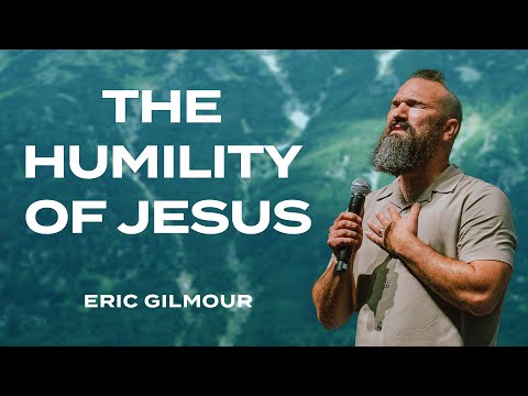 "The Humility of Jesus" | Eric Gilmour | Nations Church Sermon - 7/23/23