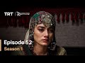 Resurrection Ertugrul Season 1 Episode 52