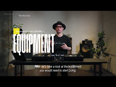 For DJ Beginners | Lesson 1: Equipment