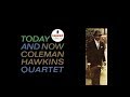 Coleman Hawkins - Put On Your Old Grey Bonnet