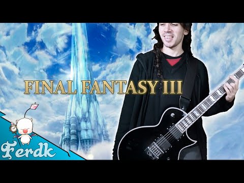 FINAL FANTASY III "The Crystal Tower" Power Metal Version by Ferdk