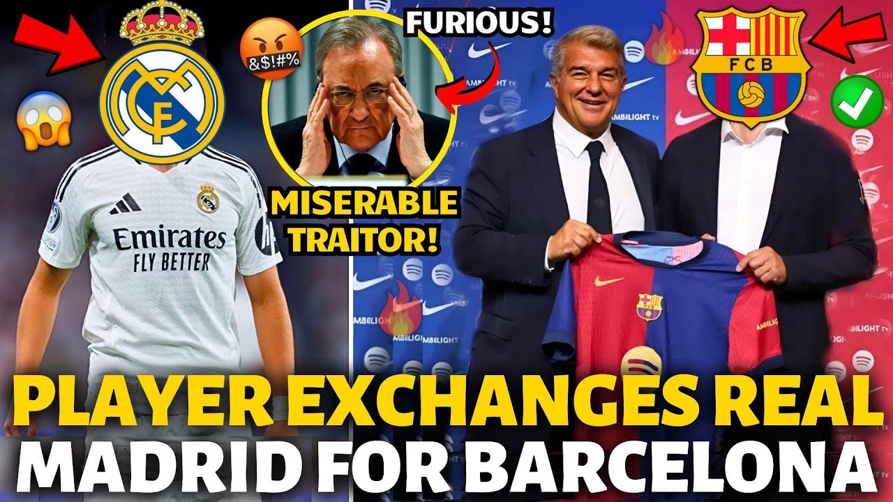 🚨BOMBSHELL! PLAYER EXCHANGES REAL MADRID FOR BARCELONA! FOR THIS NOBODY EXPECTED! BARCELONA NEWS!