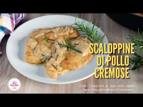 SCALOPPINE DI POLLO CREMOSE AL LATTE