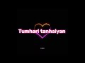 O Jaane Jaana Kareeb Aao Tumhari Tanhaiyan Chura Lun Song Song Songstatus Viralsong