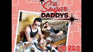 The Sugar Daddys - Cold Hot Nights